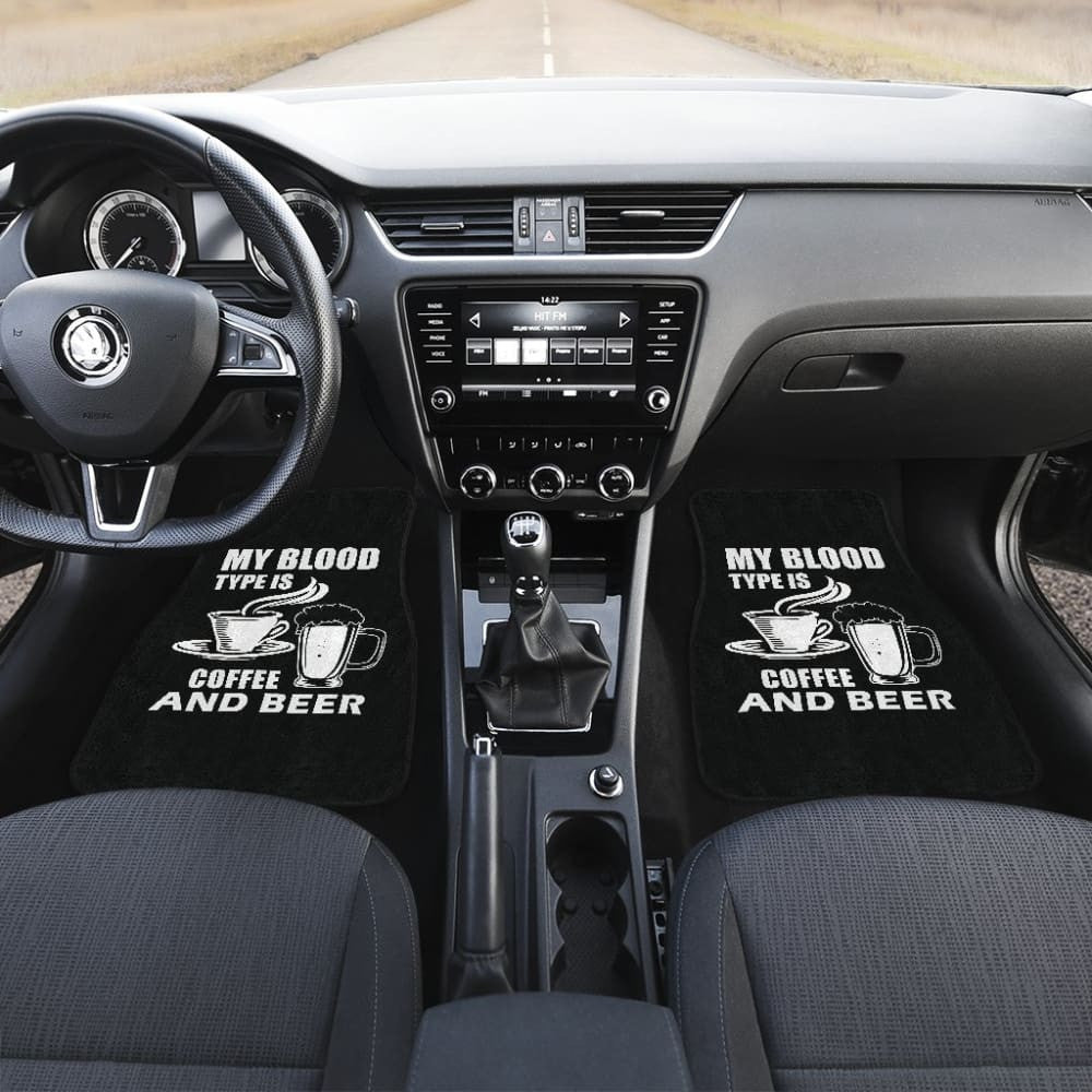 My Blood Type Is Coffee And Beer Car Floor Mats