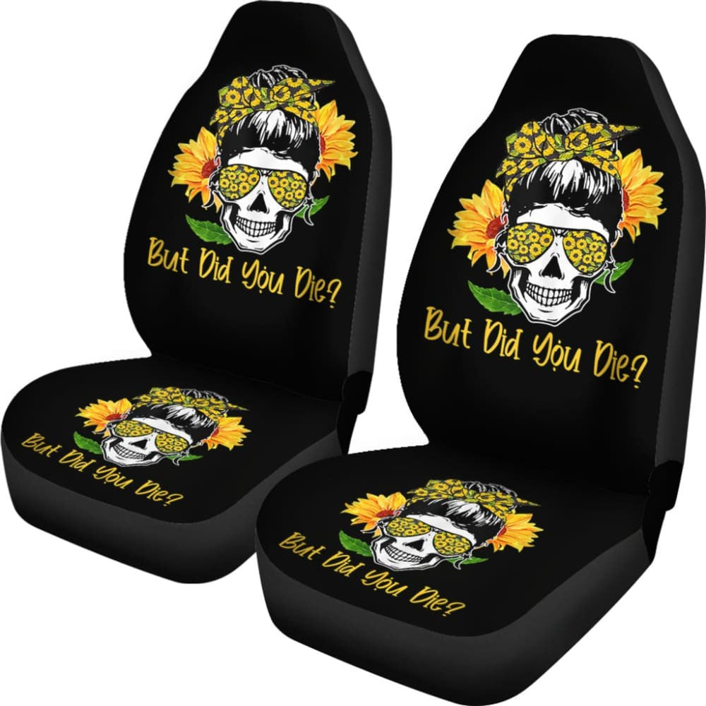 But Did You Die Sunflower Skull Sunglasses Bandana Car Seat Covers