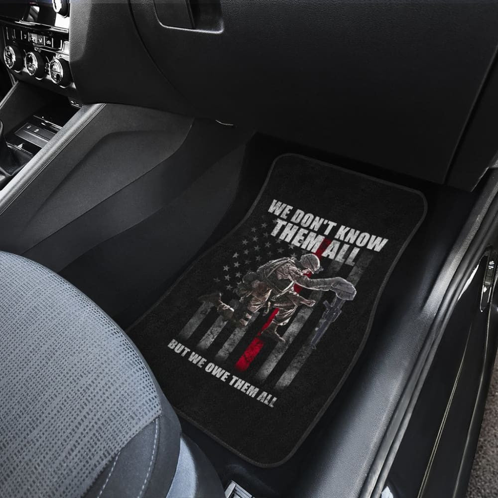 American Flag Soldier We Don't Know Them All, But We Owe Them All Patriotic Car Floor Mats