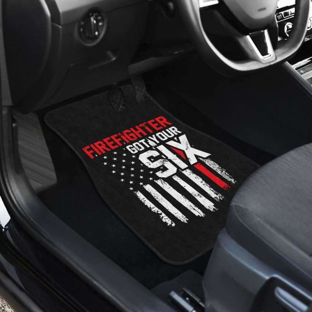 Firefighter Got Your Six Front And Back Car Mats Set Of
