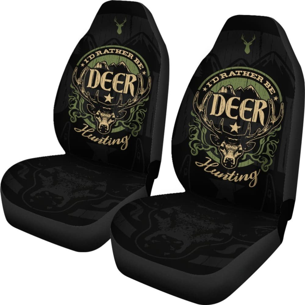 I'D Rather Be Deer Hunting Car Seat Covers