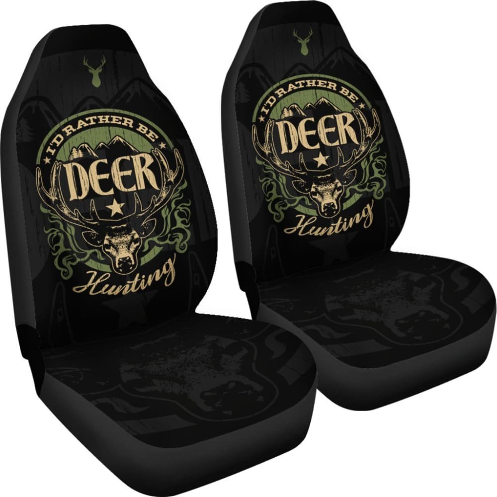 I'D Rather Be Deer Hunting Car Seat Covers