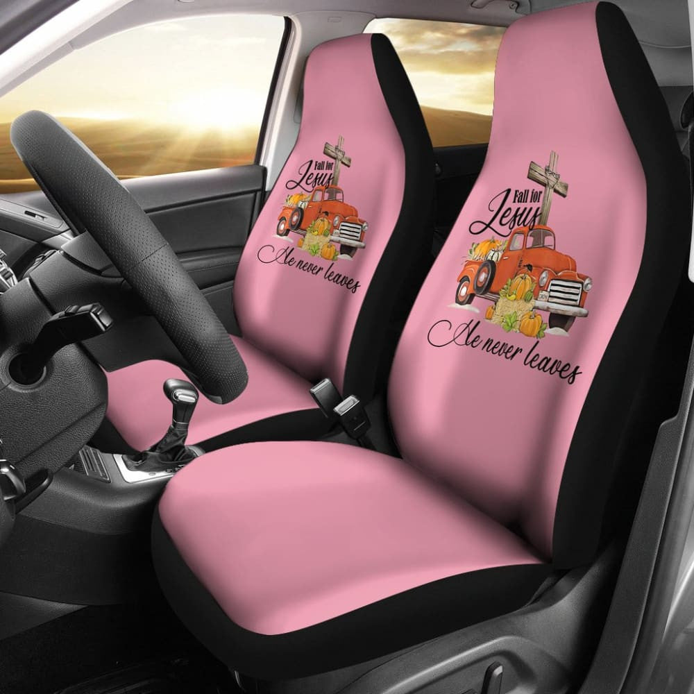 Fall For Jesus He Never Leaves God Lovers Car Seat Covers